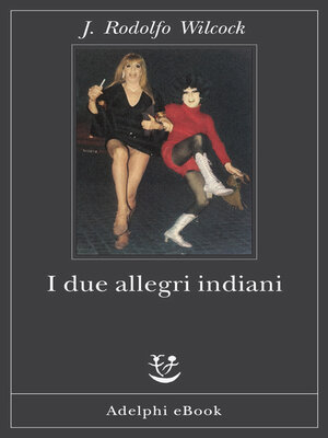 cover image of I due allegri indiani